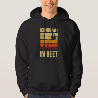 Ich Tunna Gut Im Beet Gardener  Garden Sayi Hoodie