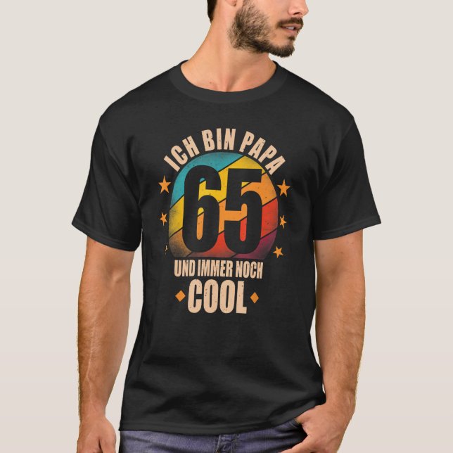 Ich tunna Pappa 65 und noch coola 65e Birthday Man T Shirt (Framsida)