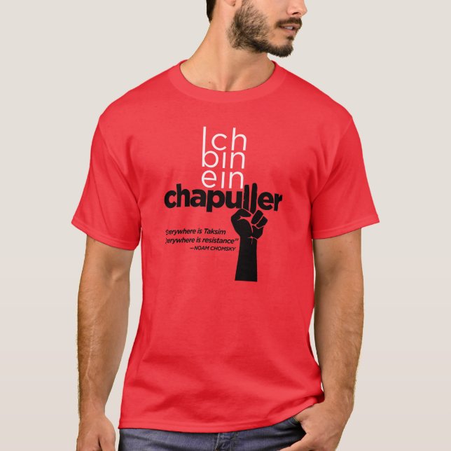 Ich tunnaein Chapuller (är överallt Taksim), T-shirt (Framsida)