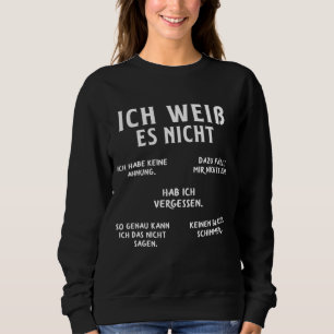 Ich Weiss Es Nicht Funny German Student German Spe T Shirt