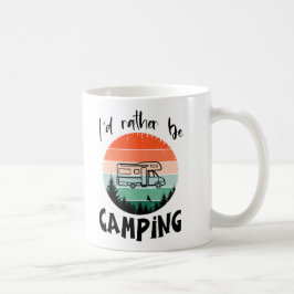 Ich würde lieber campen Wohnmobil – Grafikdesign Kaffemugg