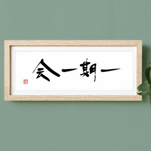 Ichigo Ichie Calligraphy Japanska Tea Ceremony Poster