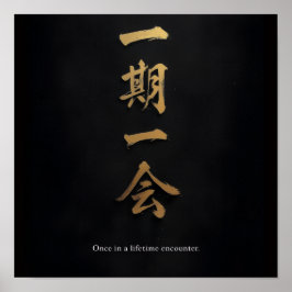 Ichigo Ichie | Japanese Zen Gold Poster