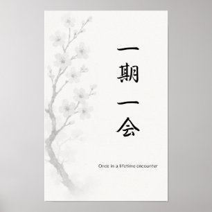 Ichigo Ichie Japansk Zen-affisch Poster