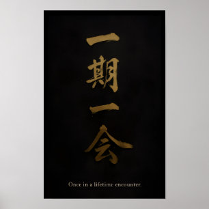 Ichigo Ichie   Svart & Guld Zen Affisch – Japansk 
