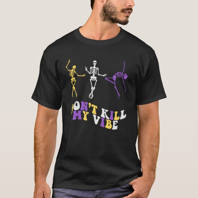 Icke-binär doftande Skeletons Döda inte min V T Shirt (Framsida)