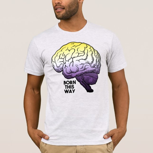 Icke-binär Född på det här sättet T Shirt (Framsida)
