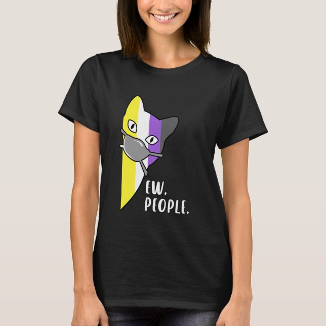 Icke-binär stolthetskatt med mask Ew människor rol T Shirt (Framsida)