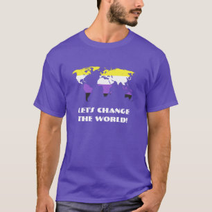 Icke-binärt Pride - Låt oss Ändra World T-Shirt
