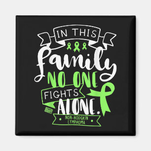 Icke-hodgkin Lymphoma Awareness Family No Ensam Qu Magnet
