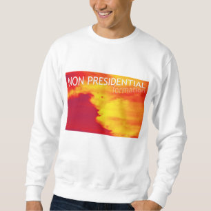icke-presidentbildning sweatshirt