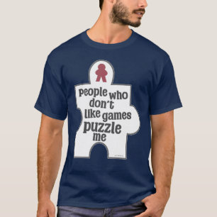 Icke-spelande människor förbryllar mig Meeple T Shirt