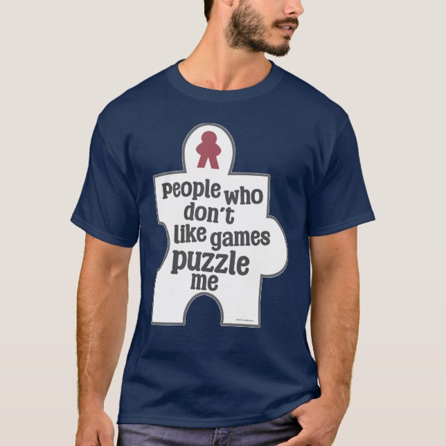 Icke-spelande människor förbryllar mig Meeple T Shirt (Framsida)