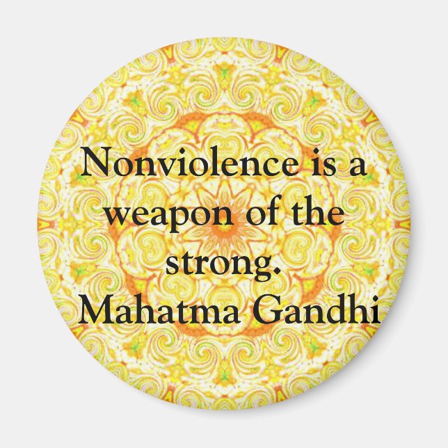 Icke-våld är ett av de starkas vapen. - Gandhi Magnet (Framsidan)
