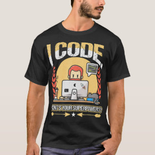 ICode What's Superpower Programmer Nerd T Shirt