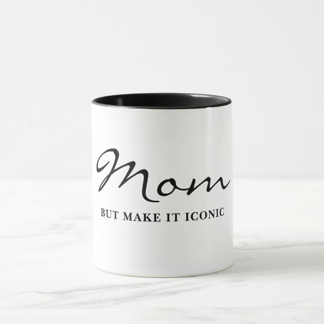 Iconic Fun Witty Cool Mom Coffee Mug Mugg (Center)
