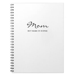 Iconic Fun Witty Cool Mom Minimalist Notebook Anteckningsbok