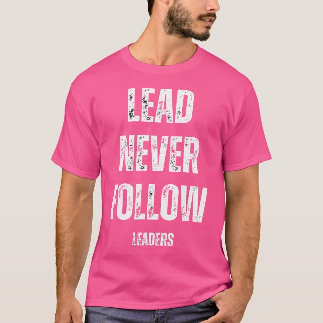 Iconic Lead följer aldrig ledarna Keef Hip hop Mus T Shirt (Framsida)
