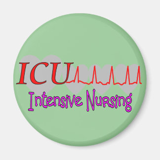 ICU INTENSIVE Nursing Unique Gifts Magnet