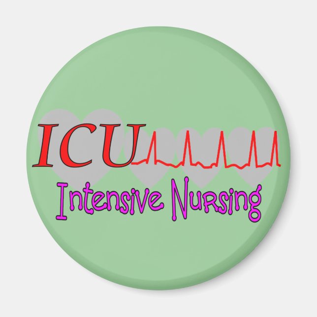 ICU INTENSIVE Nursing Unique Gifts Magnet (Framsidan)