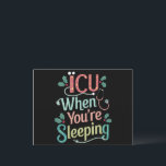 ICU när du lämnar ICU-sjukan jul Helg Vykort<br><div class="desc">ICU när du lämnar ICU-sjukan jul</div>