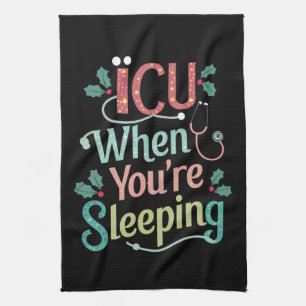 ICU när du sover ICU-sjuksköterska jul Kökshandduk