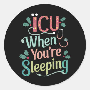 ICU när du sover ICU-sjuksköterska jul Runt Klistermärke