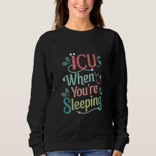 ICU när du sover ICU-sjuksköterska jul T Shirt