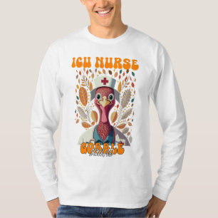 ICU Nurse Gobble Squad Women ICU Nurse Thanksgiven T Shirt