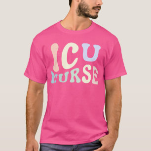 ICU Nurse Intensive Care Nurse T Shirt