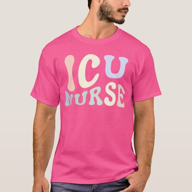 ICU Nurse Intensive Care Nurse T Shirt (Framsida)