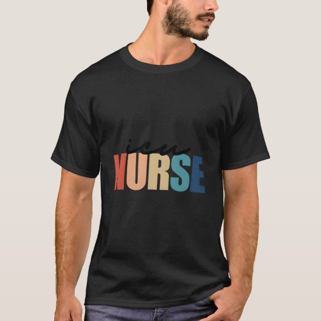 Icu Nurse Intensive Care Unit Rn Registered Nursin T Shirt (Framsida)