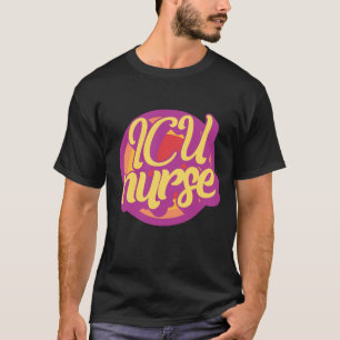 ICU Nurse Shirt, intensivvårdssjuksköterska T Shirt