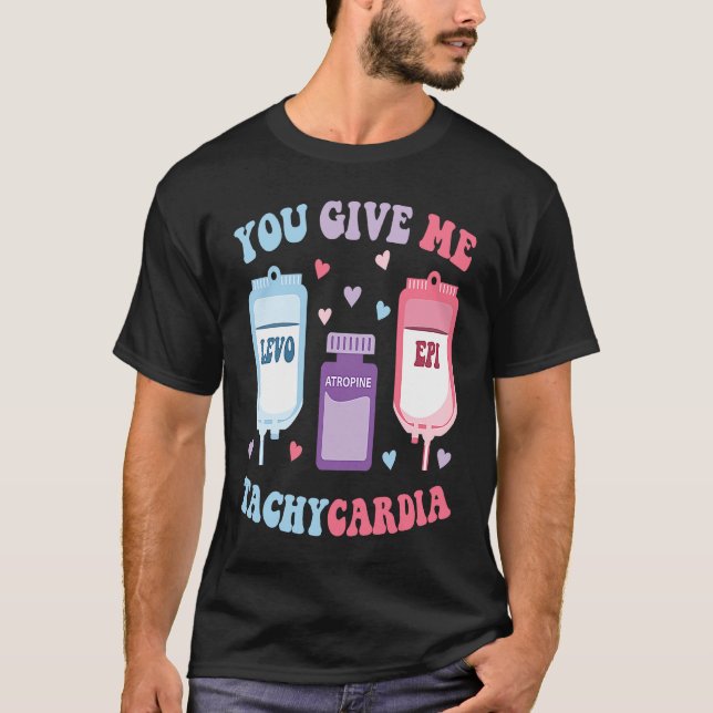 ICU Nurse Valentine Day Groovy You Give Me Tachyca T Shirt (Framsida)