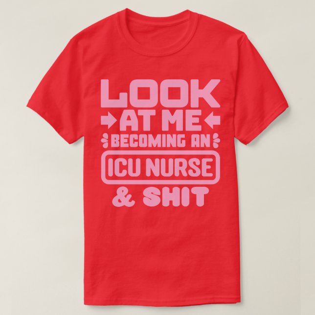 ICU Nursing Student 2 T Shirt (Design framsida)