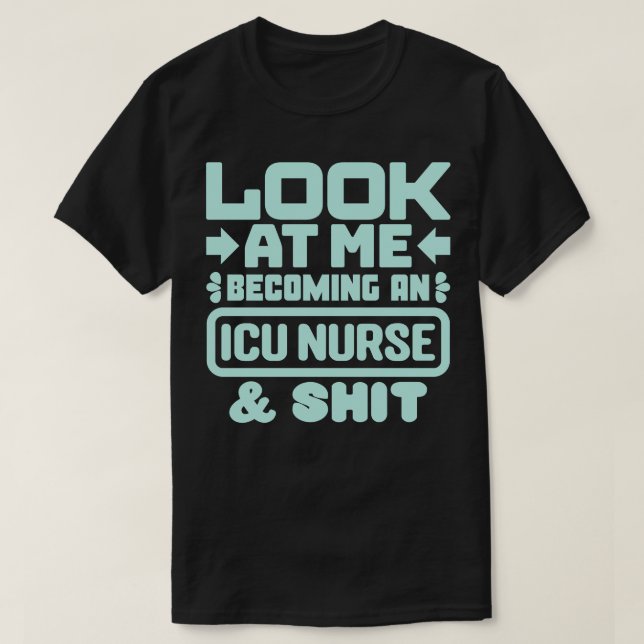 ICU Nursing Student 3 T Shirt (Design framsida)