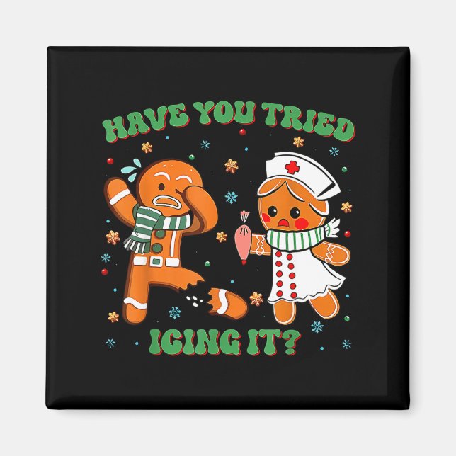 Icu Sjuksköterska Jul Söt Gingerbread Har Du Försö Magnet (Framsidan)