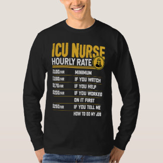 ICU-sjuksköterska Timlön Intensivvårdssjukskötersk T Shirt