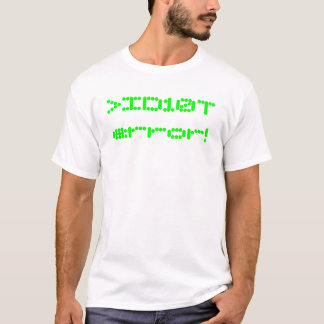 >ID10T-fel! Tee Shirt