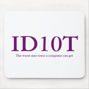 ID10T Mousepad Musmatta