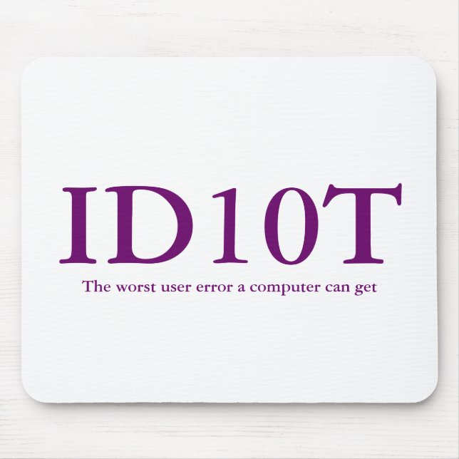 ID10T Mousepad Musmatta (Framsidan)