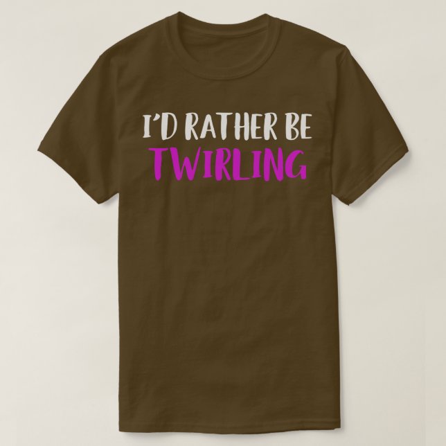 Id är snarare Baton Twirling Funny Majorette T Shirt (Design framsida)