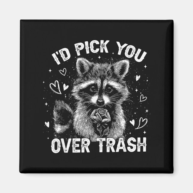I'd Ck You Over Trash Funny Raccoon Retro Valentin Magnet (Framsidan)