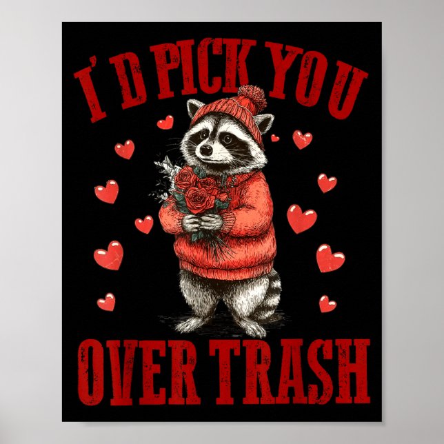 I'd Ck You Over Trash Funny Raccoon Retro Valentin Poster (Framsidan)