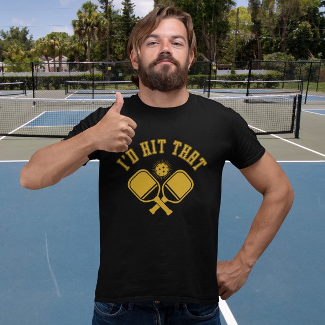 I'd Hit That Funny Pickleball  T Shirt (Skapare uppladdad)