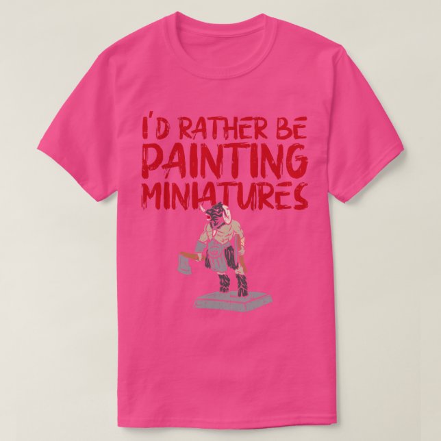ID i stället för att måla miniatyrer T Shirt (Design framsida)