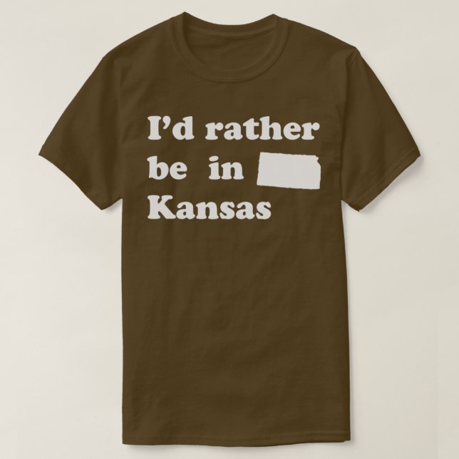 Id i stället för att vara i Kansas T Shirt (Design framsida)