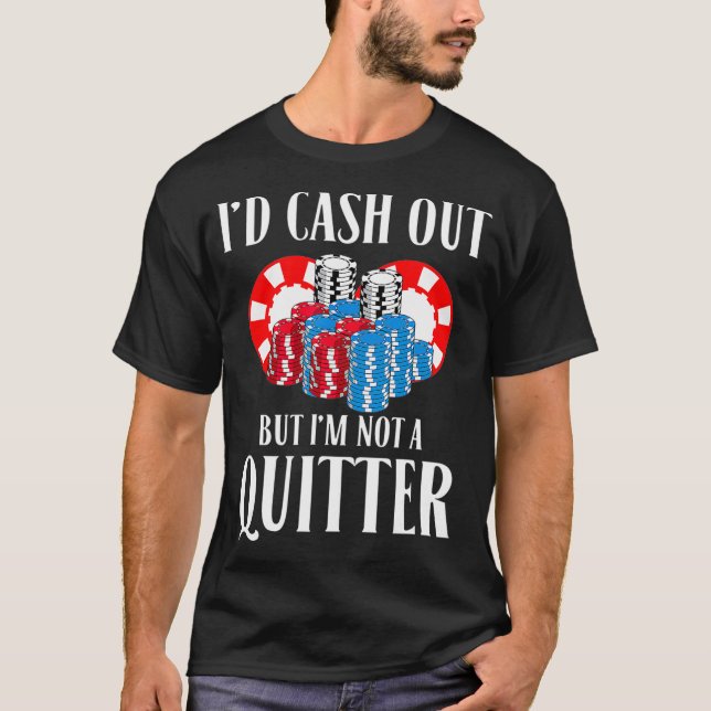ID Pengarar ut men jag är inte en quitter-spelare- T Shirt (Framsida)