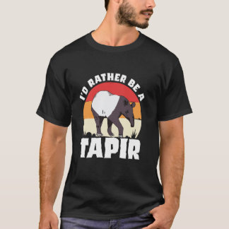 I'd Rather Be A Tapir Zoology Zoologist Biologist T Shirt