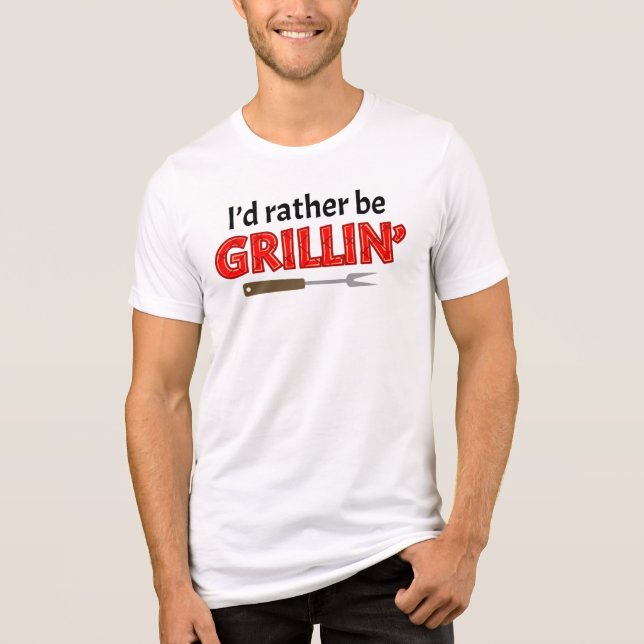 I'd Rather be Grillin' Grillmaster Steaks T Shirt (Framsida)